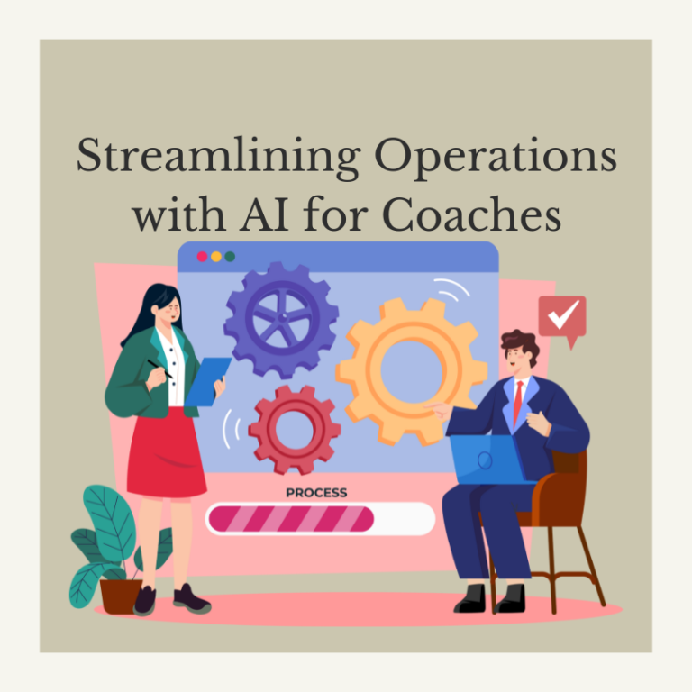 AI for coaching, coaching business automation, AI tools for coaches, AI-powered coaching, automate coaching business, AI for client management, AI for lead generation, AI-powered content creation, coaching CRM, AI-driven business growth