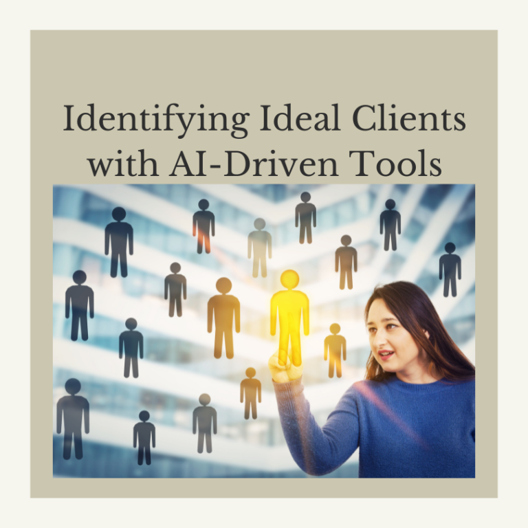 Identifying Ideal Clients with AI-Driven Tools