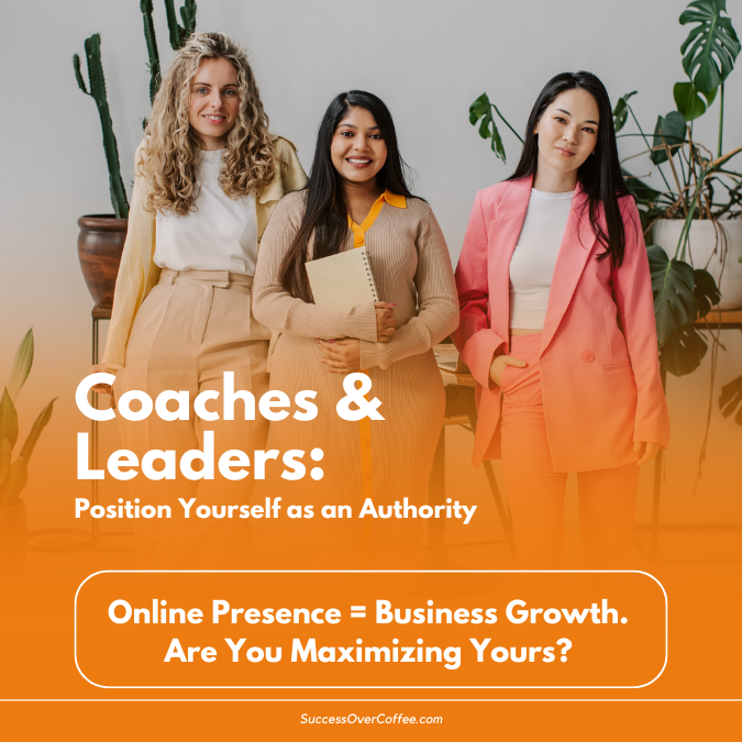 Building a Strong Online Presence: A Must for Entrepreneurs, Coaches, Experts, Consultants